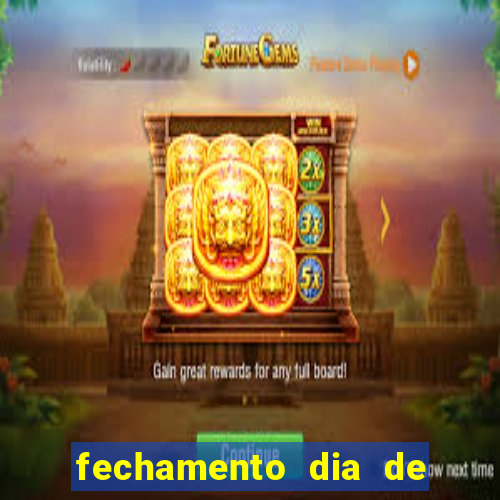 fechamento dia de sorte 9 dezenas